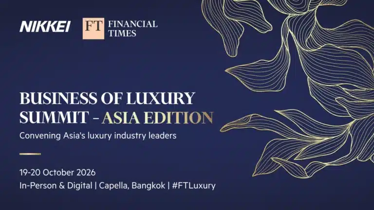 Business of Luxury Summit – Asia Edition 2026——FT主催、世界のラグジュアリー業界の最高峰がカペラに集結
